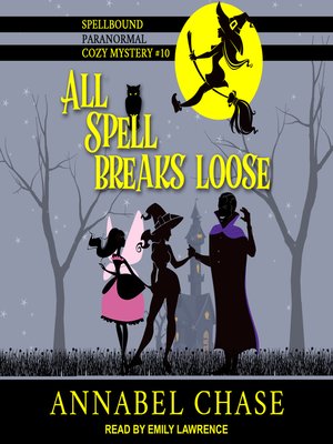 cover image of All Spell Breaks Loose